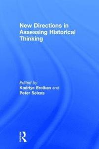 bokomslag New Directions in Assessing Historical Thinking