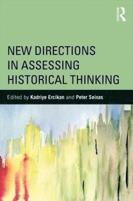 bokomslag New Directions in Assessing Historical Thinking