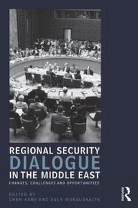 bokomslag Regional Security Dialogue in the Middle East