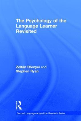 The Psychology of the Language Learner Revisited 1