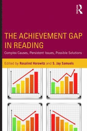 Rosalind Horowitz, S. Jay Samuels, USA) Horowitz, Rosalind (The University of Texas—San Antonio, USA) Samuels, S. Jay (The University of Minnesota—Twin Cities - Achievement Gap in Reading, Häftad