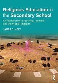 bokomslag Religious Education in the Secondary School