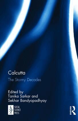 Tanika Sarkar, Sekhar Bandyopadhyay - Calcutta, Inbunden