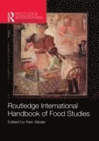 bokomslag Routledge International Handbook of Food Studies