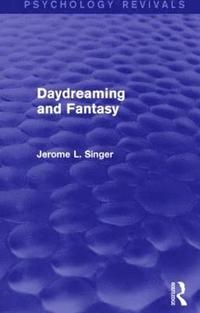 bokomslag Daydreaming and Fantasy (Psychology Revivals)