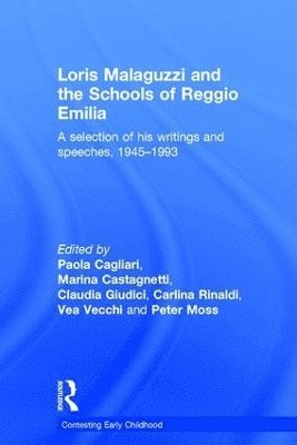 bokomslag Loris Malaguzzi and the Schools of Reggio Emilia