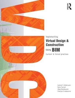 bokomslag Implementing Virtual Design and Construction using BIM