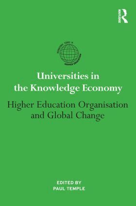 Paul Temple - Universities in the Knowledge Economy, Häftad