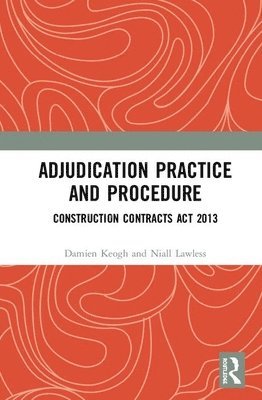 bokomslag Adjudication Practice and Procedure in Ireland