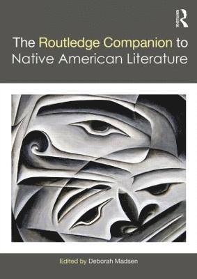 The Routledge Companion to Native American Literature 1