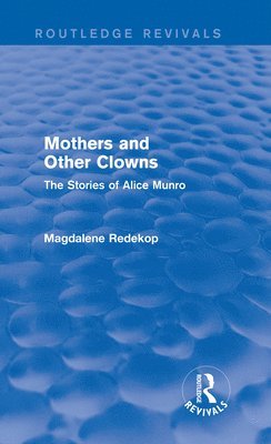 bokomslag Mothers and Other Clowns (Routledge Revivals)