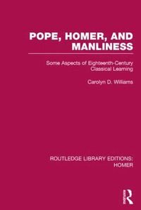 bokomslag Pope, Homer, and Manliness