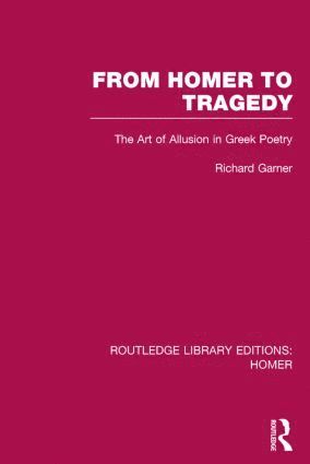 From Homer to Tragedy 1