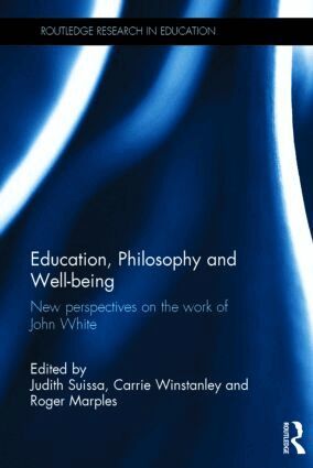 Judith Suissa, Carrie Winstanley, Roger Marples - Education, Philosophy and Well-being, Inbunden