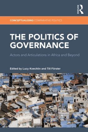 Lucy Koechlin, Till Förster - Politics of Governance, Inbunden