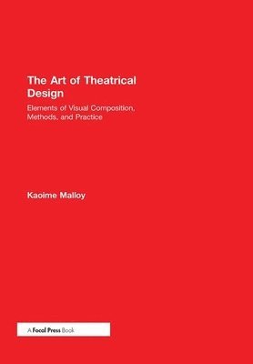 bokomslag The Art of Theatrical Design