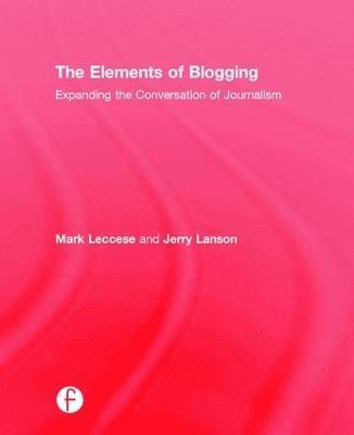bokomslag The Elements of Blogging