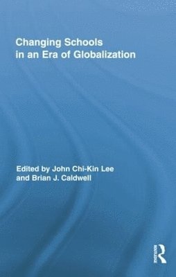 Changing Schools in an Era of Globalization 1