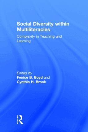 Fenice B. Boyd, Cynthia H. Brock - Social Diversity within Multiliteracies, Inbunden