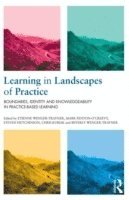 Learning in Landscapes of Practice 1