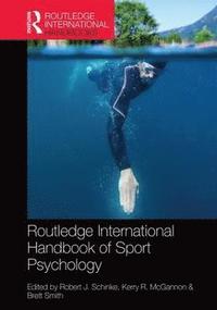 bokomslag Routledge International Handbook of Sport Psychology