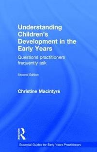 bokomslag Understanding Childrens Development in the Early Years