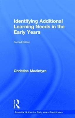 Identifying Additional Learning Needs in the Early Years 1