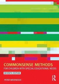 bokomslag Commonsense Methods for Children with Special Educational Needs