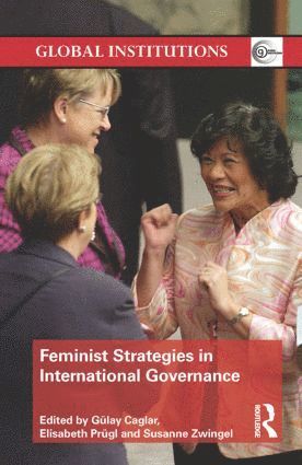 bokomslag Feminist Strategies in International Governance