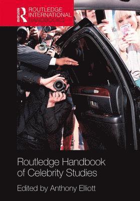 Routledge Handbook of Celebrity Studies 1