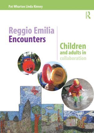 Reggio Emilia Encounters 1