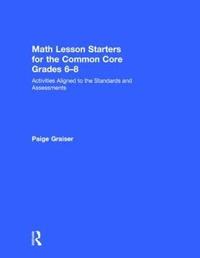 bokomslag Math Lesson Starters for the Common Core, Grades 6-8