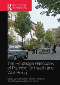 bokomslag The Routledge Handbook of Planning for Health and Well-Being