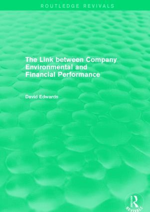 David Edwards - Link Between Company Environmental and Financial Performance (Routledge Revivals), Inbunden