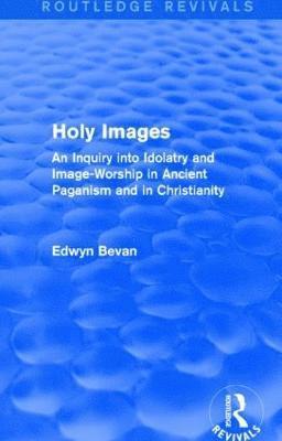 Holy Images (Routledge Revivals) 1