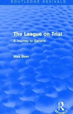 The League on Trial (Routledge Revivals) 1