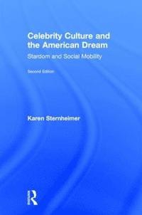 bokomslag Celebrity Culture and the American Dream