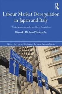 bokomslag Labour Market Deregulation in Japan and Italy