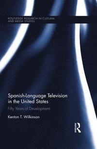 bokomslag Spanish-Language Television in the United States