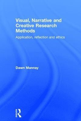 Visual, Narrative and Creative Research Methods 1