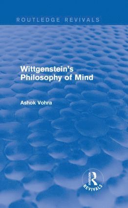 Ashok Vohra - Wittgenstein's Philosophy of Mind (Routledge Revivals), Inbunden