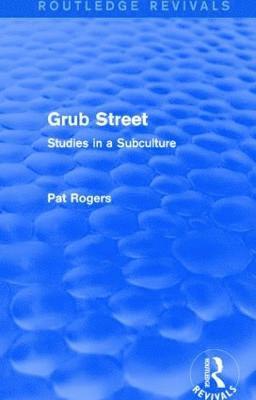 Grub Street (Routledge Revivals) 1