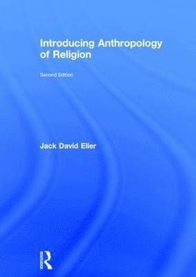 bokomslag Introducing Anthropology of Religion