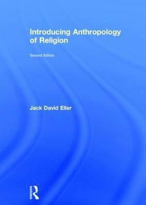 Introducing Anthropology of Religion 1