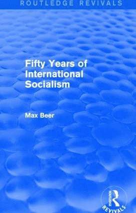 Fifty Years of International Socialism (Routledge Revivals) 1