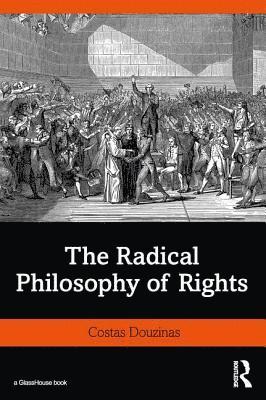 bokomslag Radical Philosophy of Rights