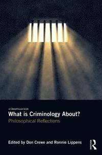 bokomslag What is Criminology About?