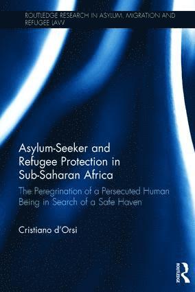 bokomslag Asylum-Seeker and Refugee Protection in Sub-Saharan Africa