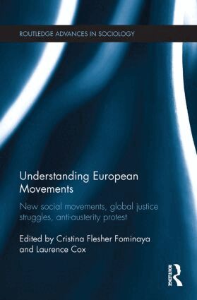Cristina Flesher Fominaya, Laurence Cox - Understanding European Movements, Häftad
