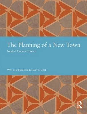 The Planning of a New Town 1